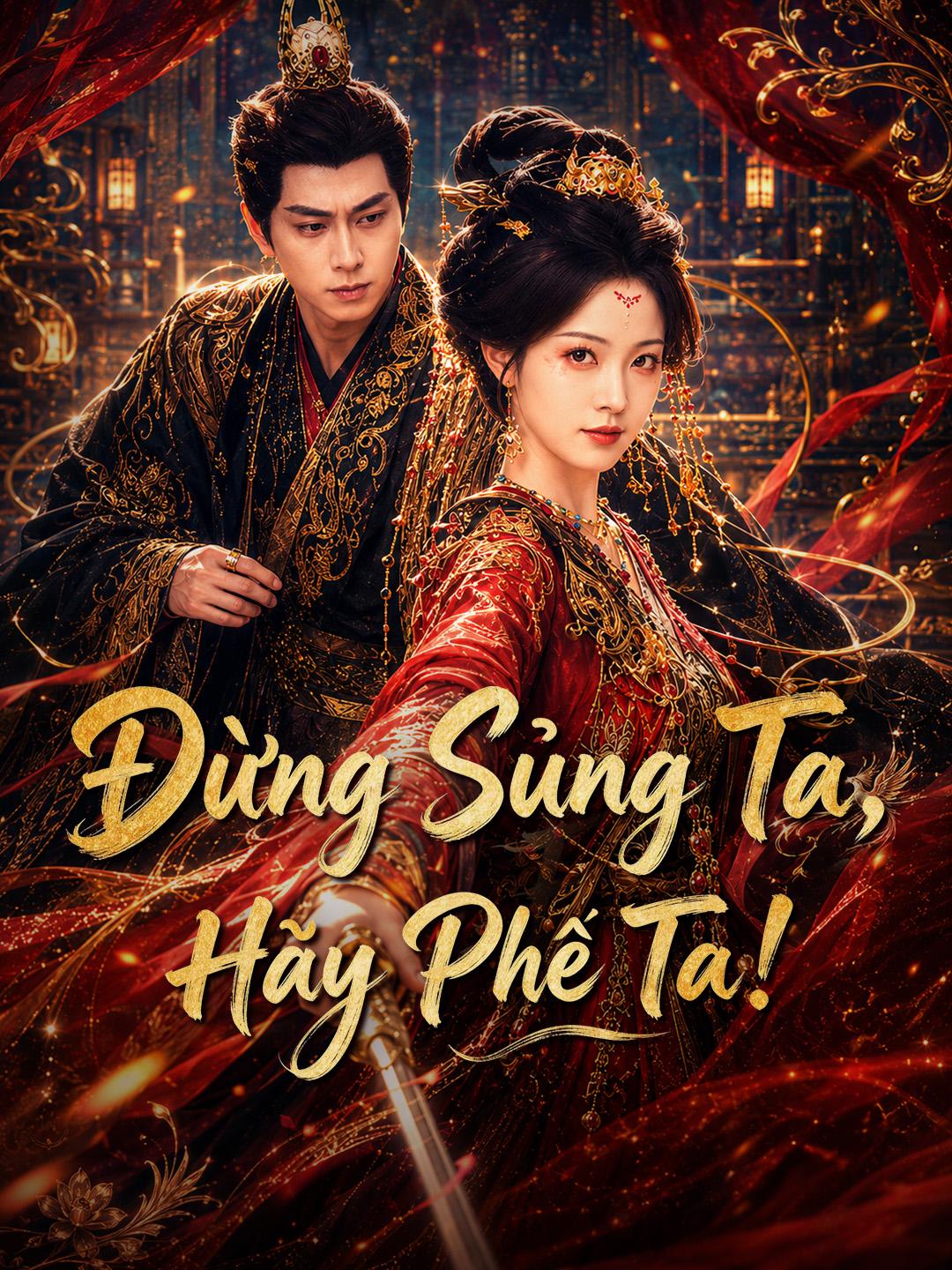 Đừng Sủng Ta, Hãy Phế Ta!