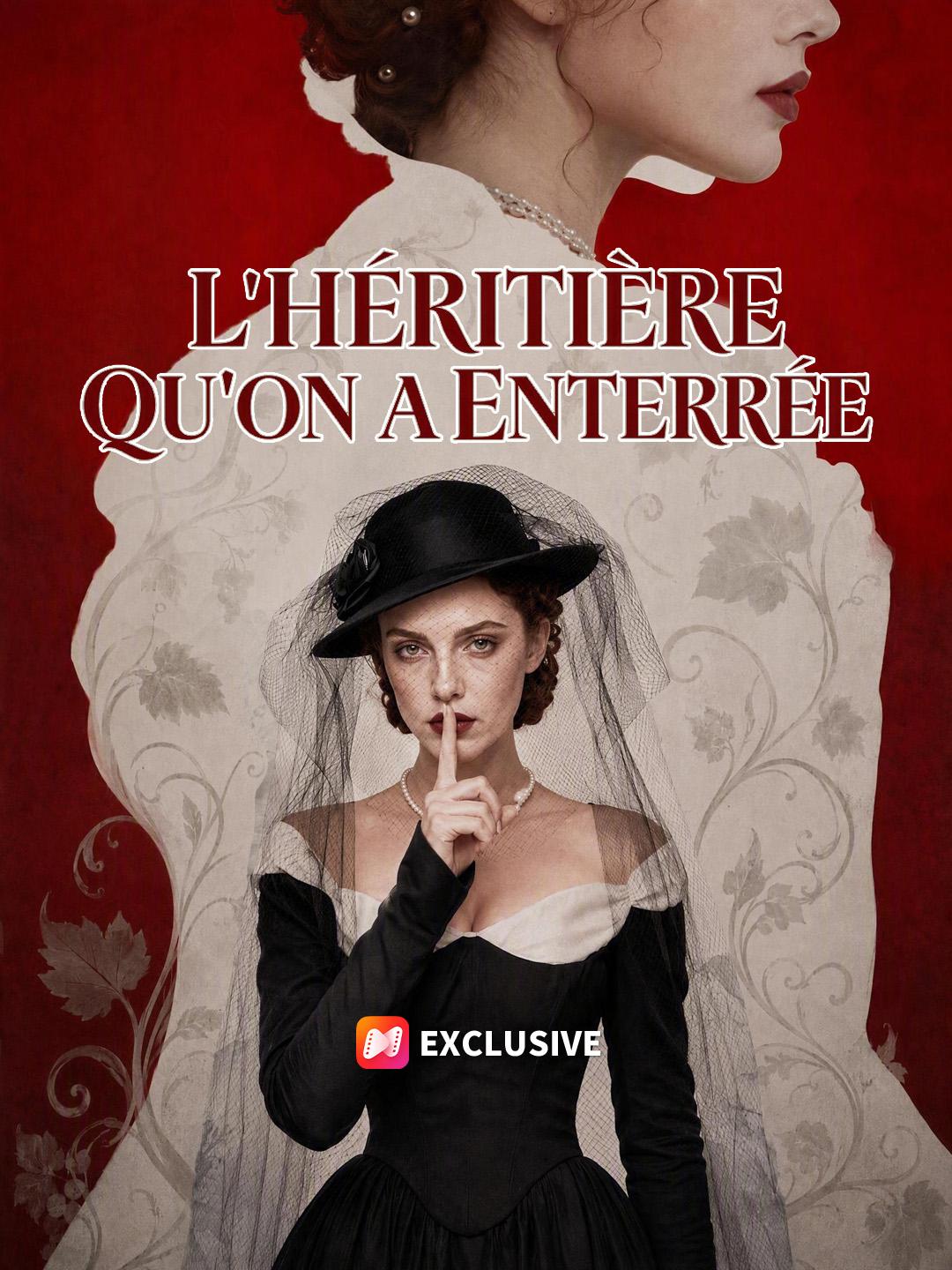 L'HÉRITIÈRE QU'ON A ENTERRÉE