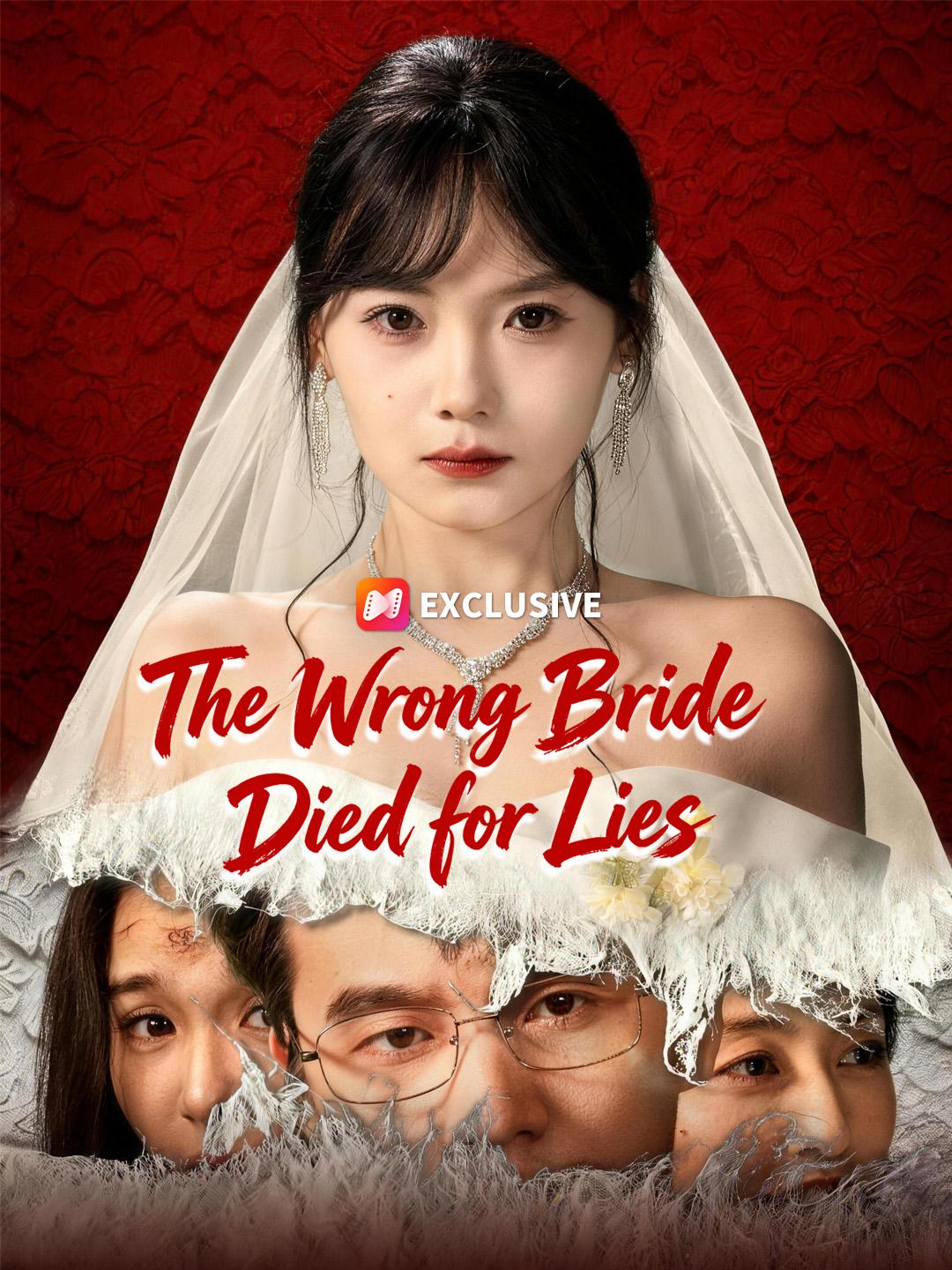 The Wrong Bride Died for Lies