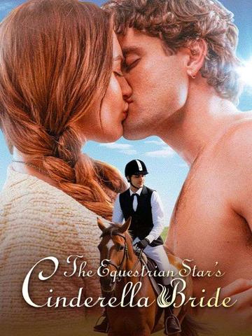 The Equestrian Star's Cinderella Bride