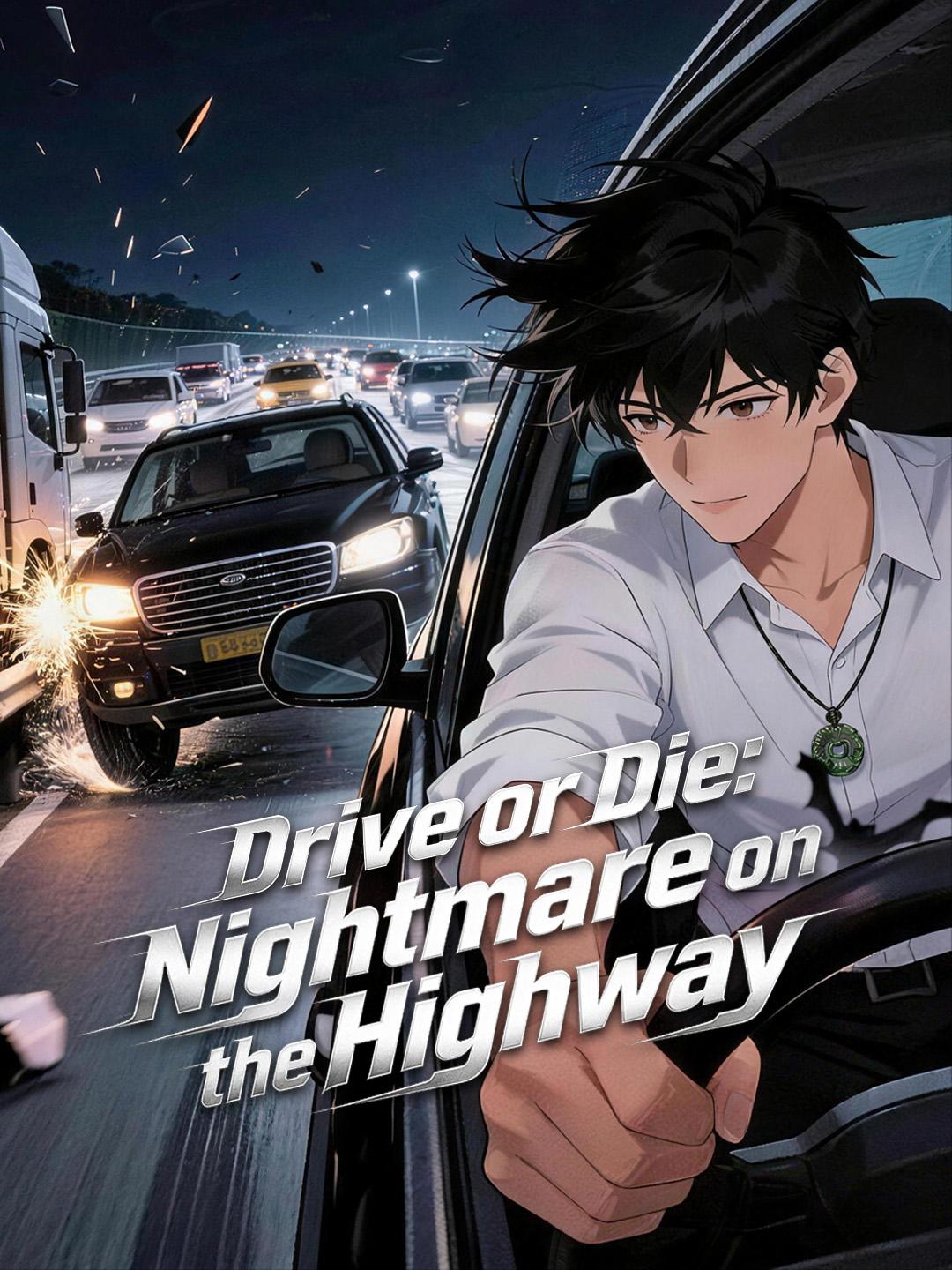 Drive or Die: Nightmare on the Highway