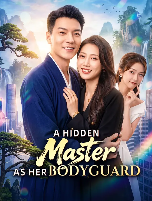 A Hidden Master as Her Bodyguard