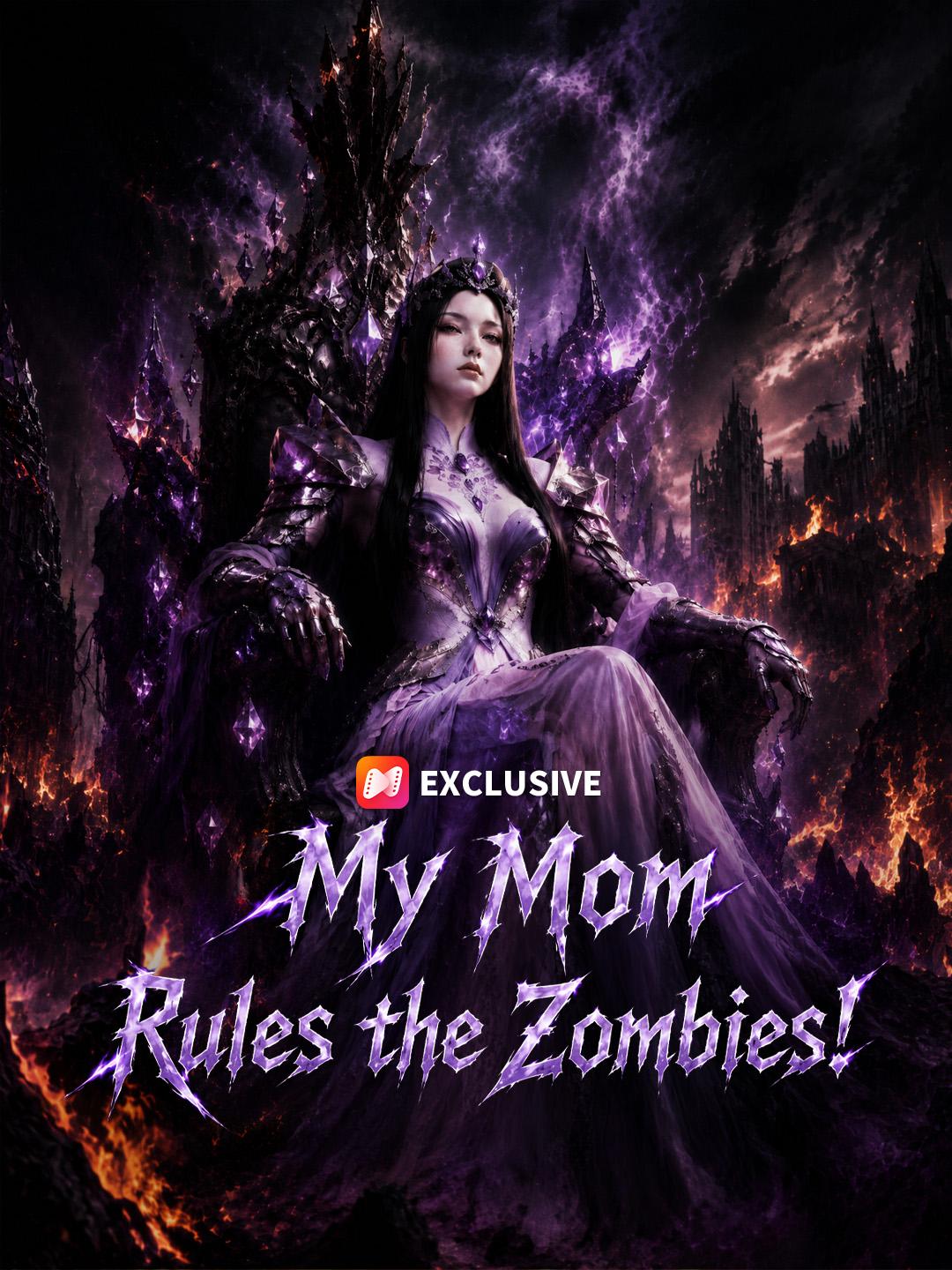 My Mom Rules the Zombies!