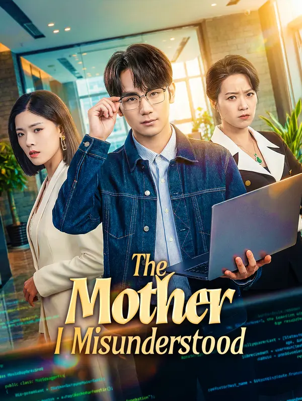 The Mother I Misunderstood
