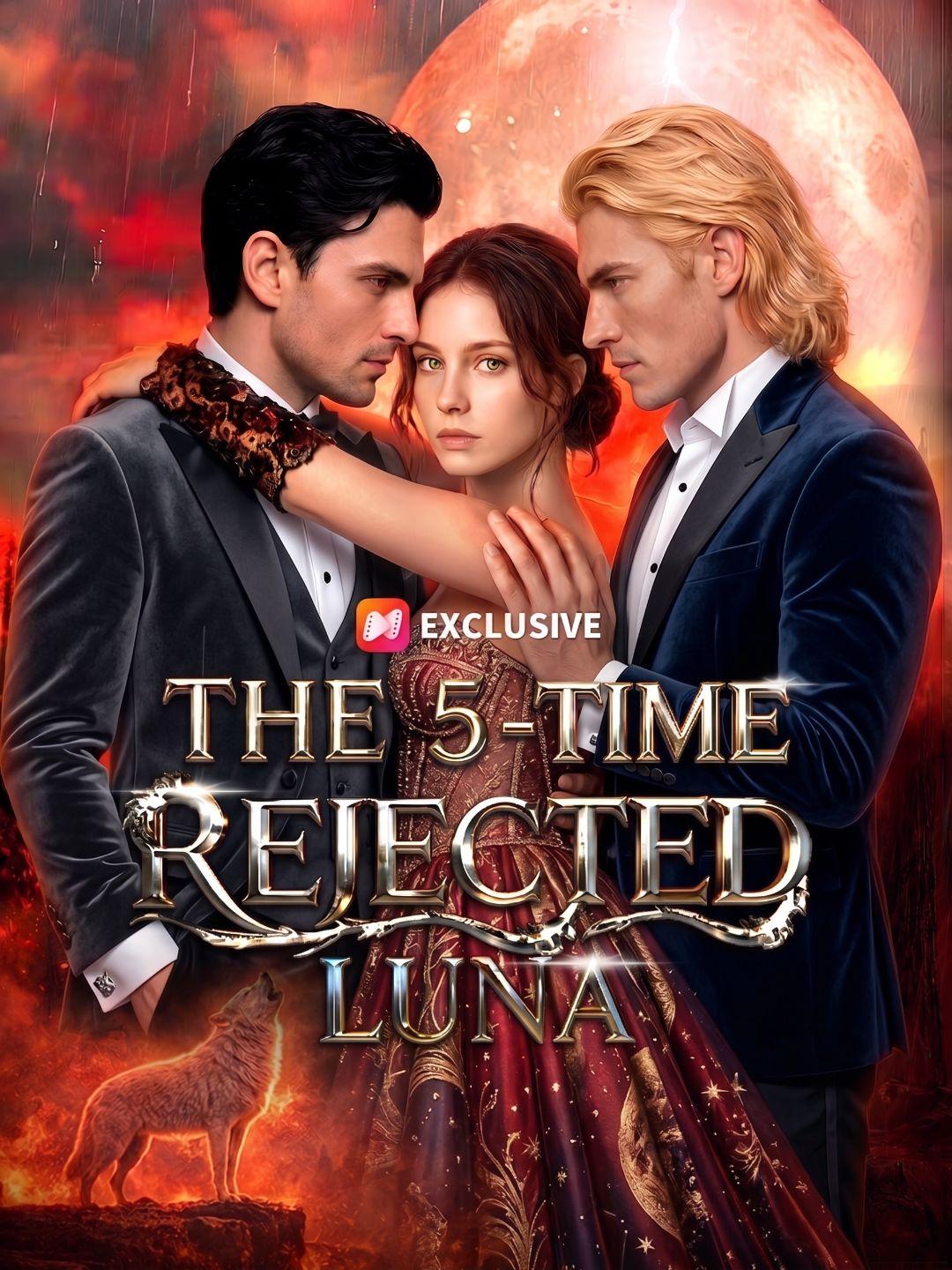 The 5-time rejected luna