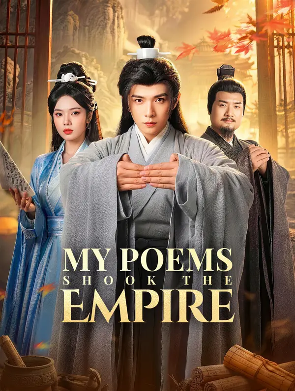 My Poems Shook the Empire