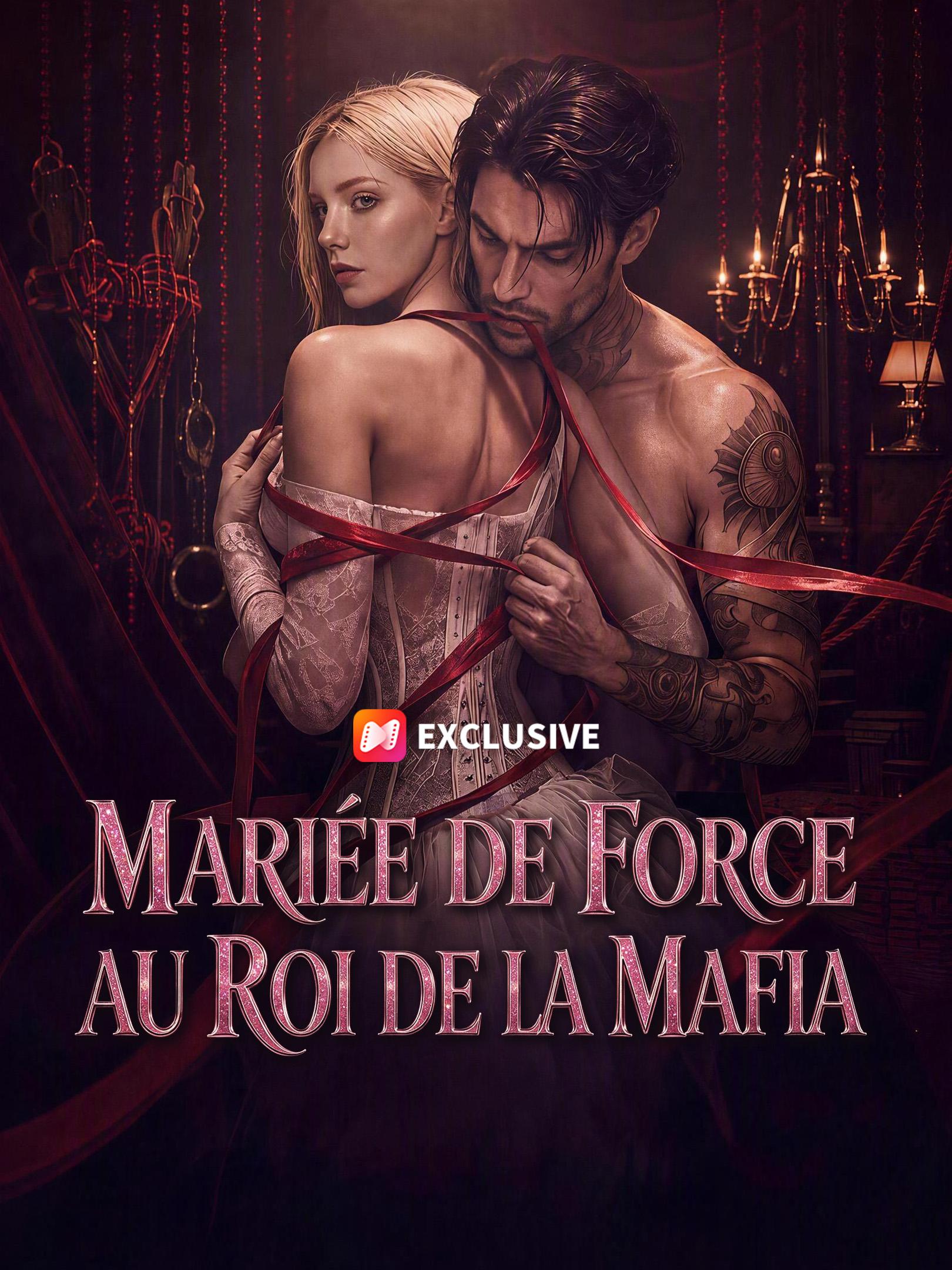 MARIÉE DE FORCE AU ROI DE LA MAFIA