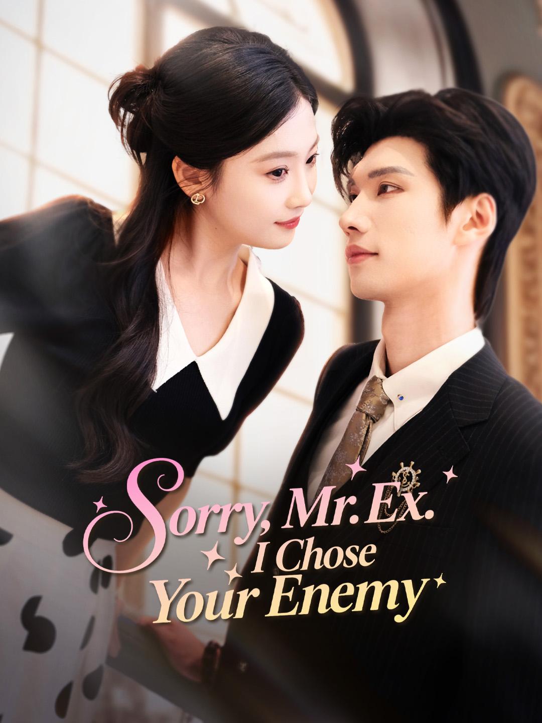 Sorry, Mr. Ex. I Chose Your Enemy