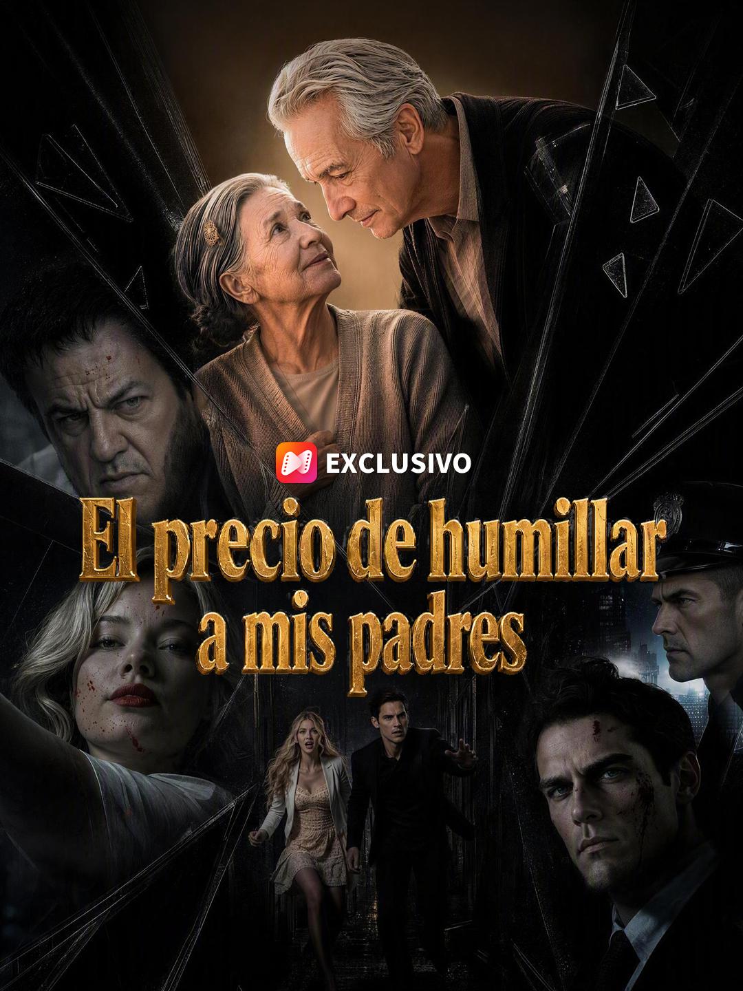 El precio de humillar a mis padres