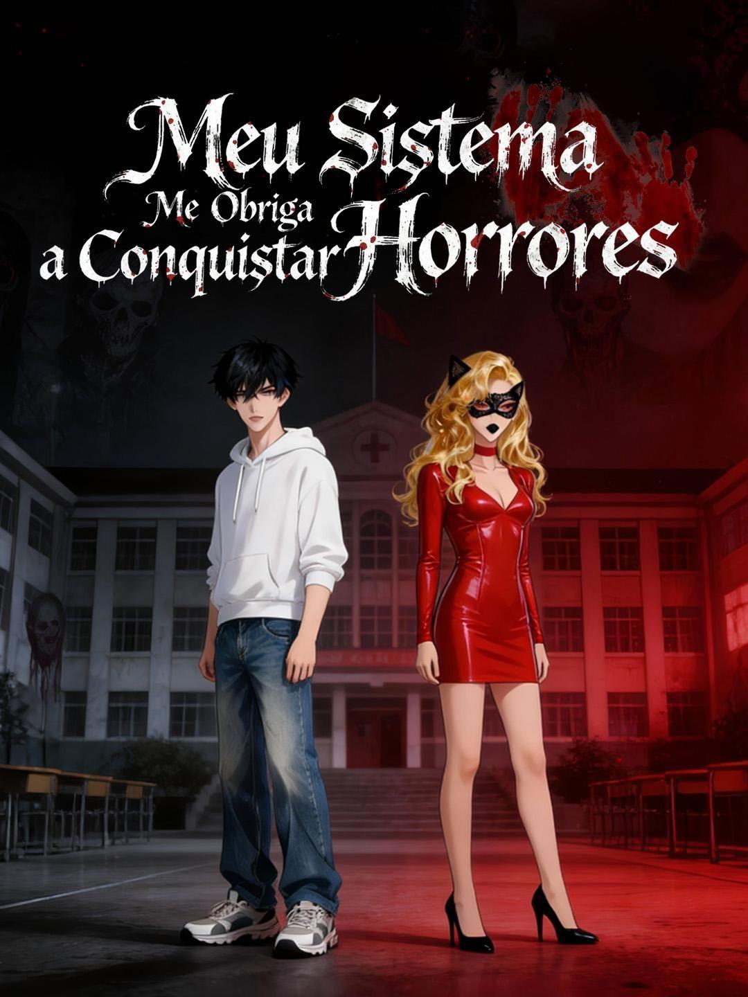 (Dublagem) Meu Sistema Me Obriga a Conquistar Horrores