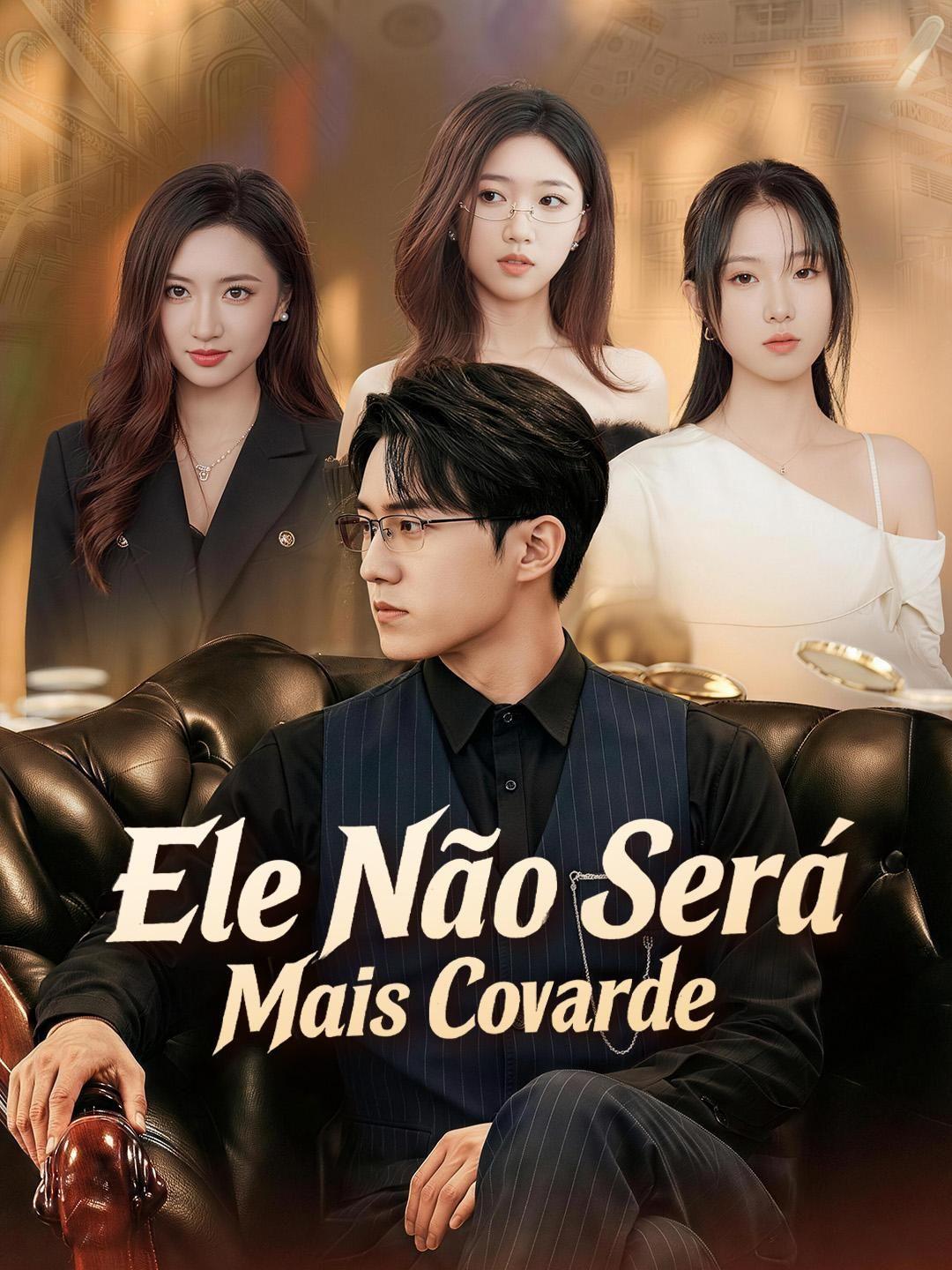 (Dublagem) Ele Não Será Mais Covarde