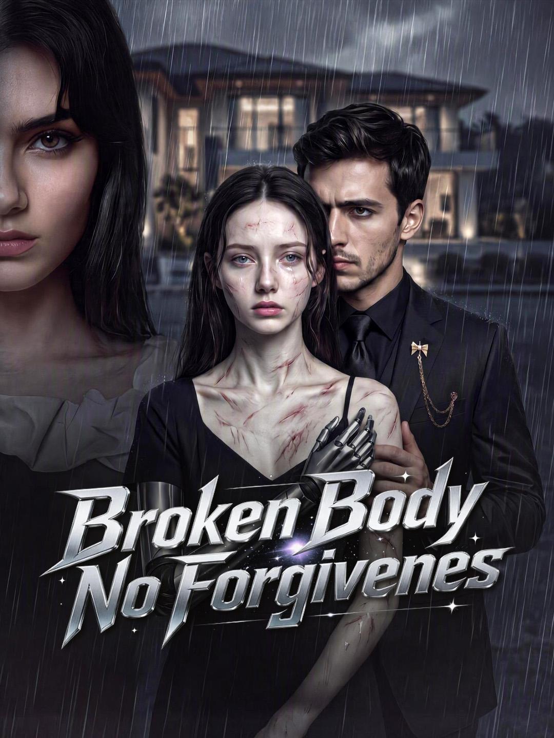Broken Body No Forgivenes