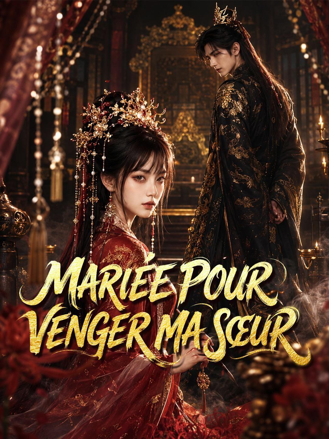 (Doublage) MARIÉE POUR VENGER MA SŒUR