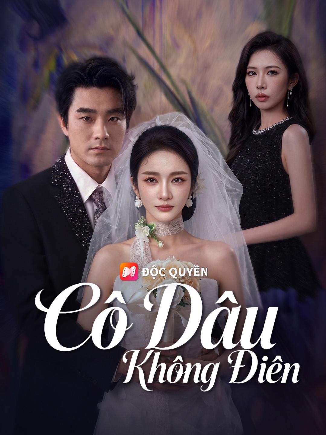 Cô Dâu Không Điên
