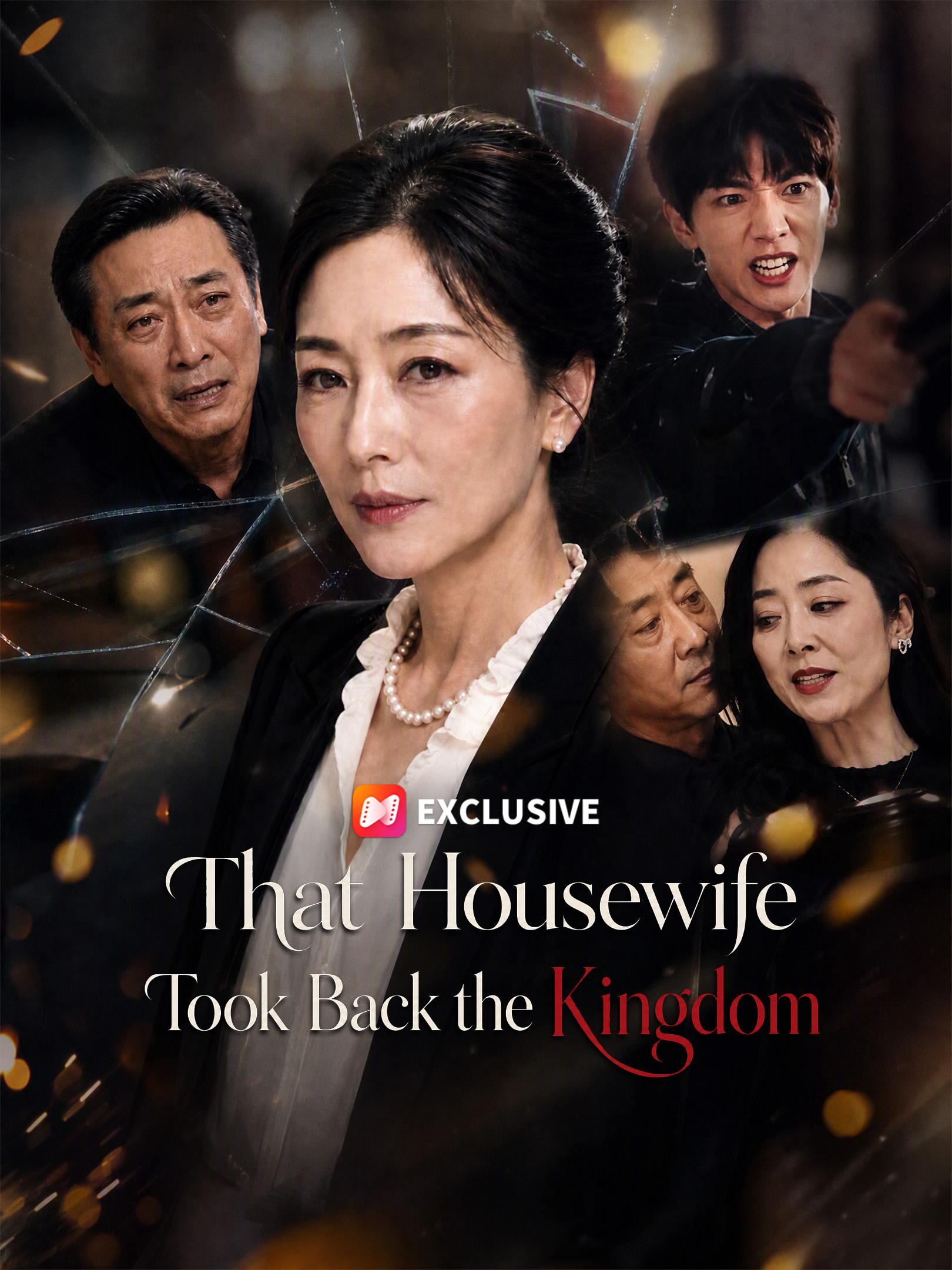 That Housewife Took Back the Kingdom