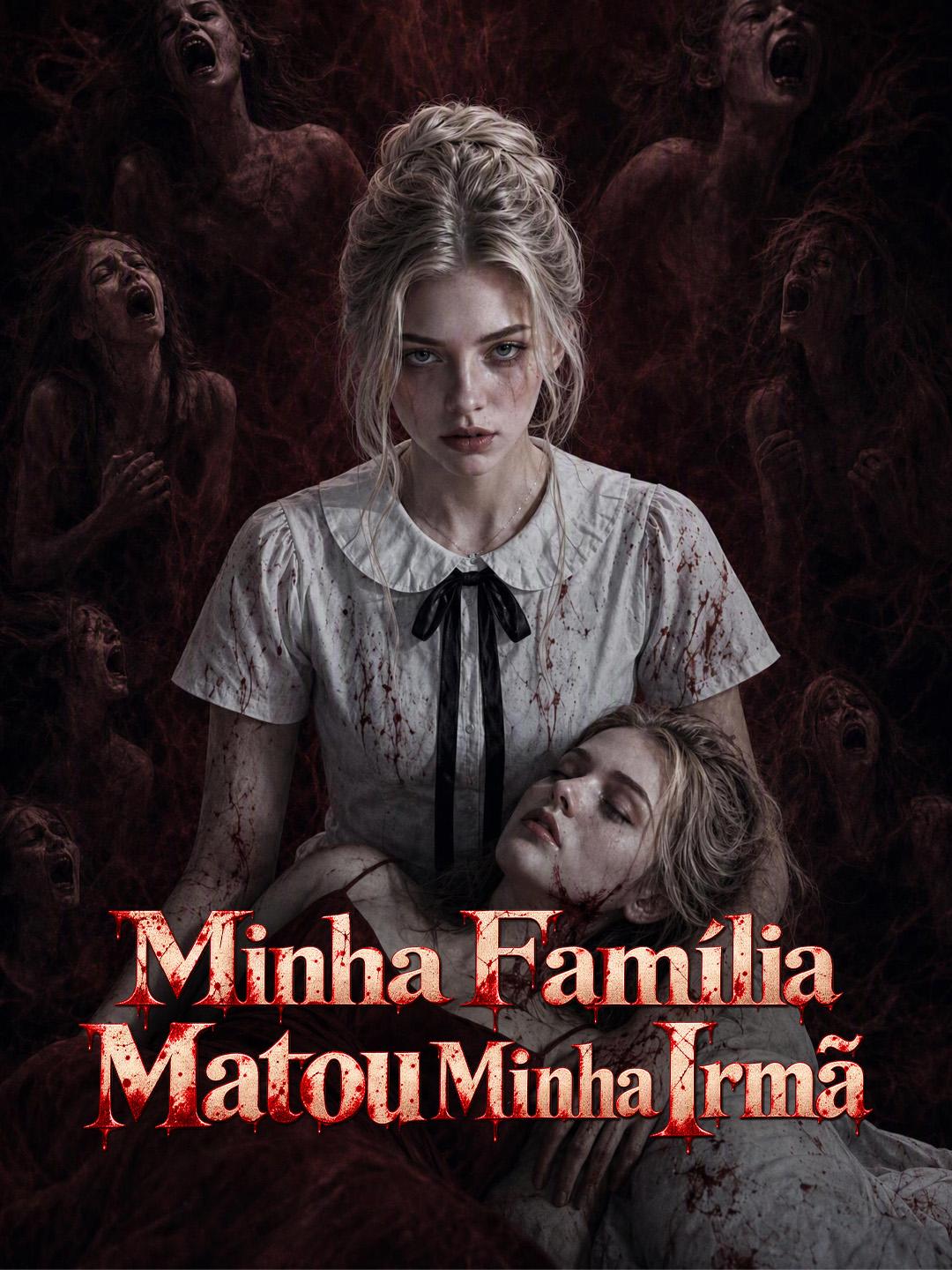 Minha Família Matou Minha Irmã