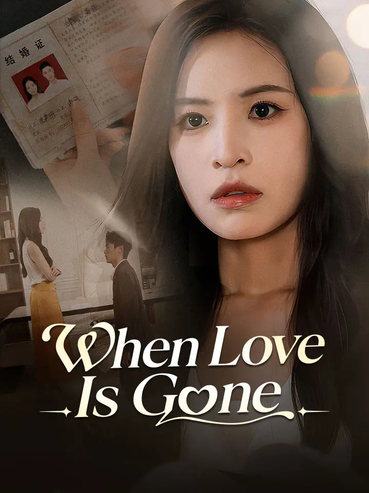 When Love Is Gone Chinese Drama ENG Dubbed