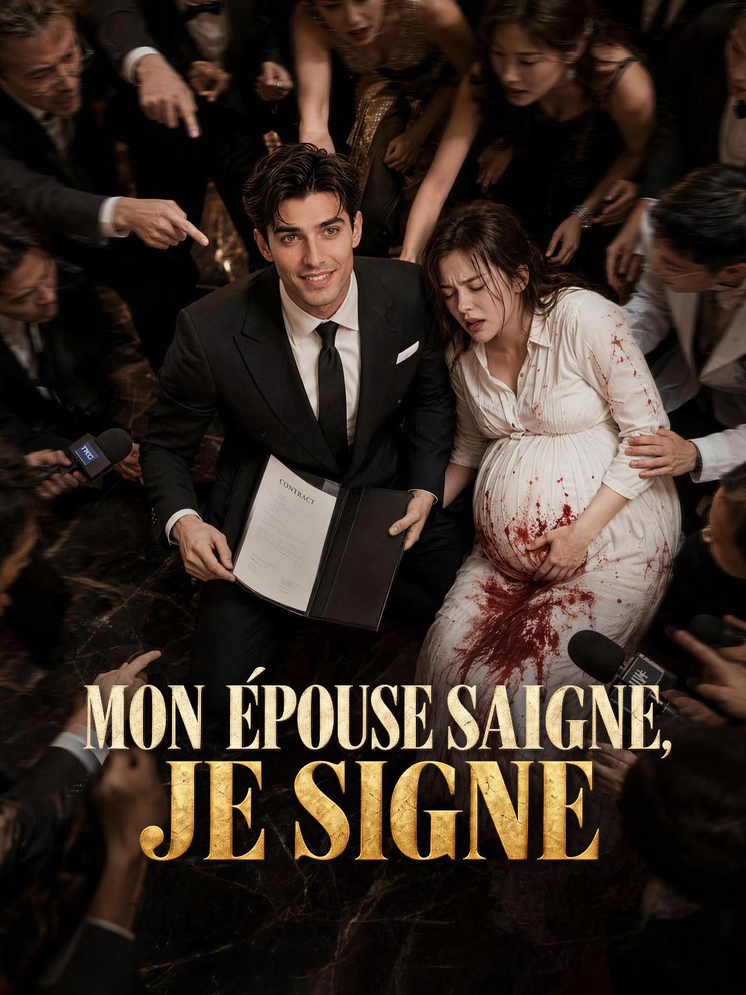 MON ÉPOUSE SAIGNE, JE SIGNE