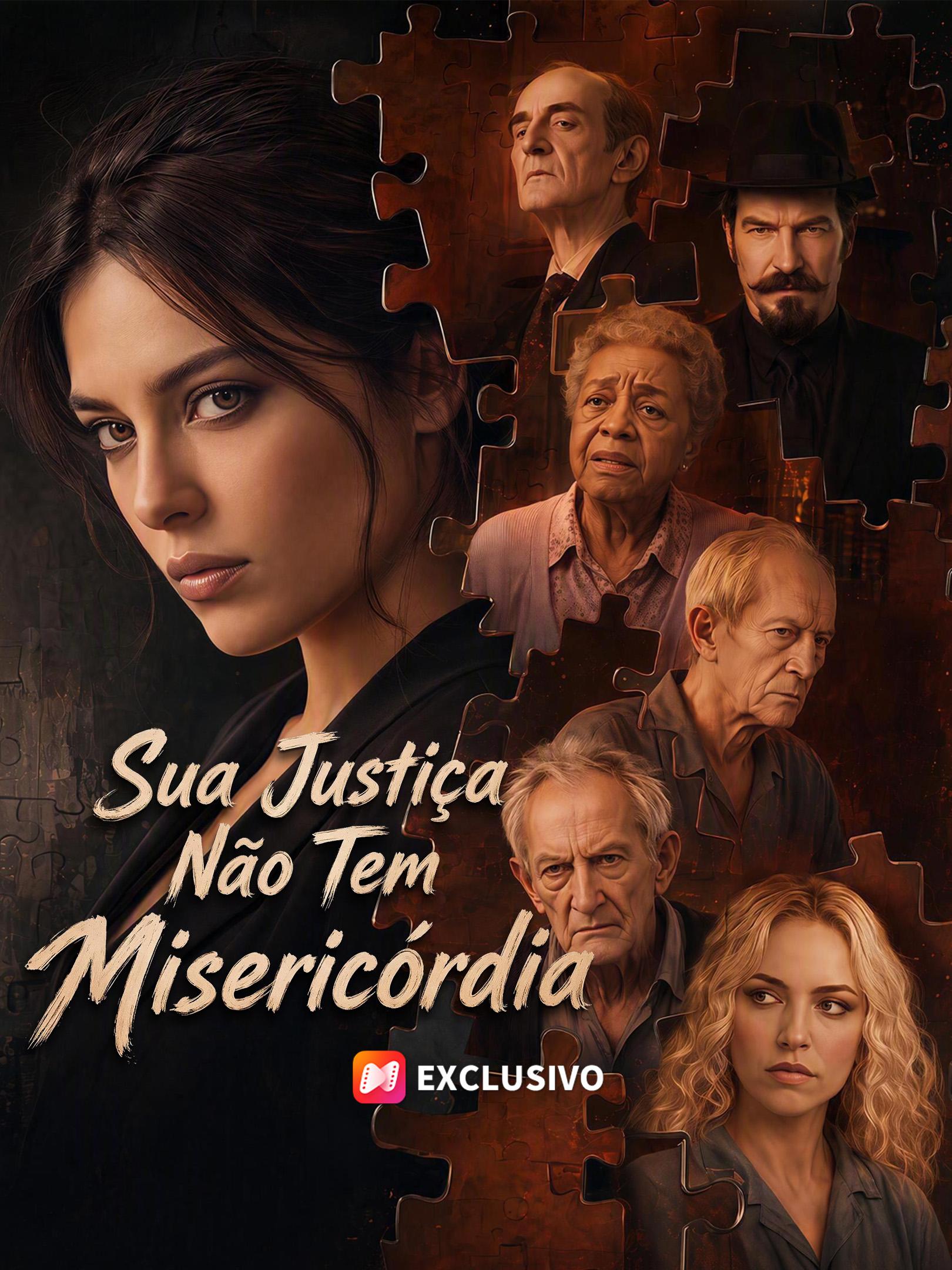 Sua Justiça Não Tem Misericórdia