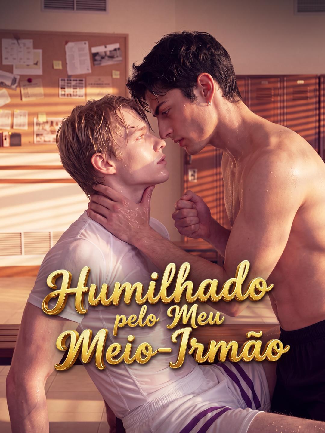 Humilhado pelo Meu Meio-Irmão