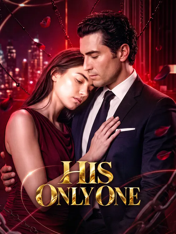 HIS ONLY ONE