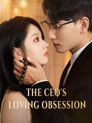 The CEO's Loving Obsession