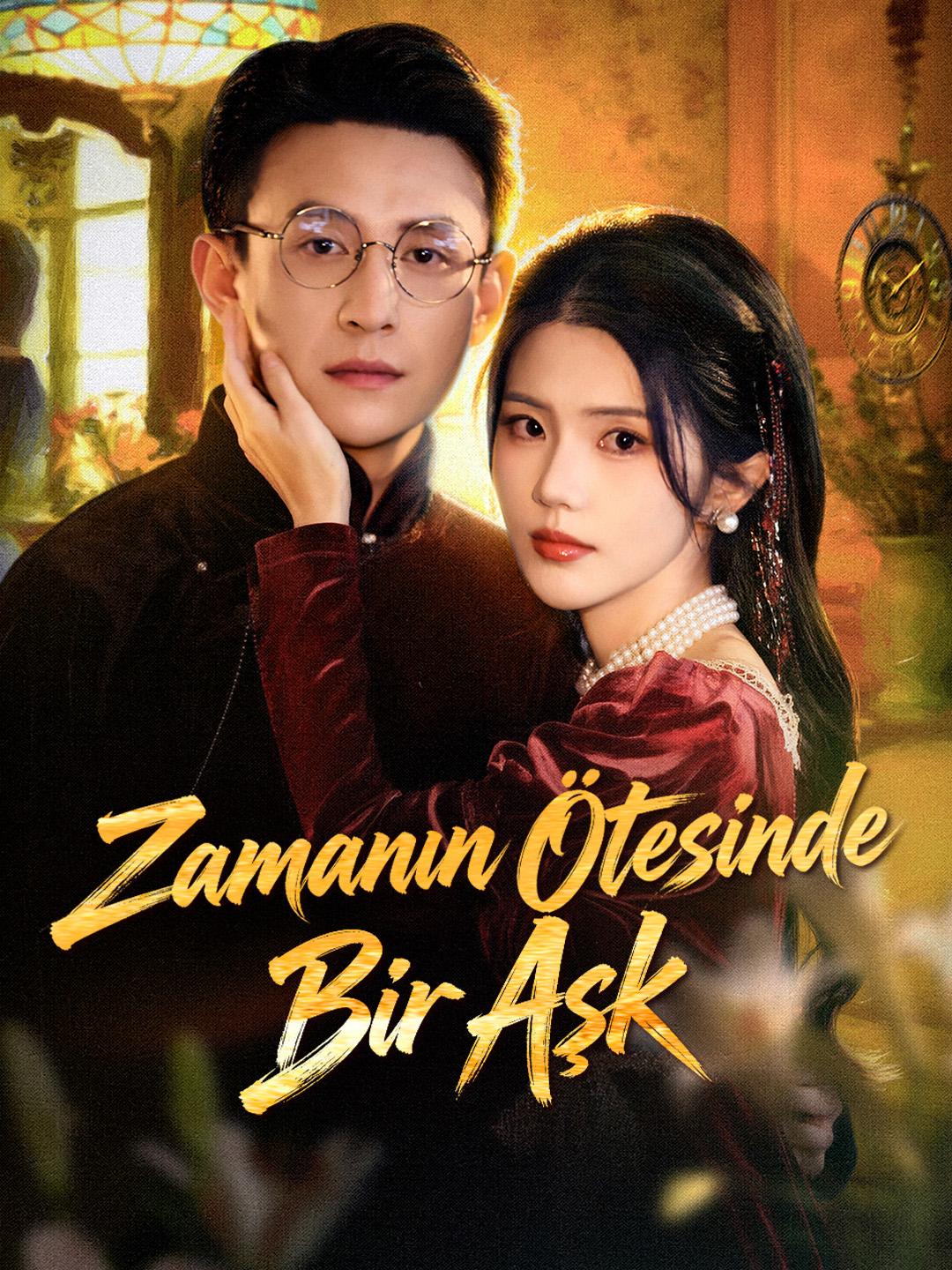 Zamanın Ötesinde Bir Aşk