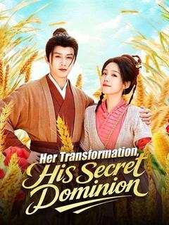 Her Transformation, His Secret Dominion