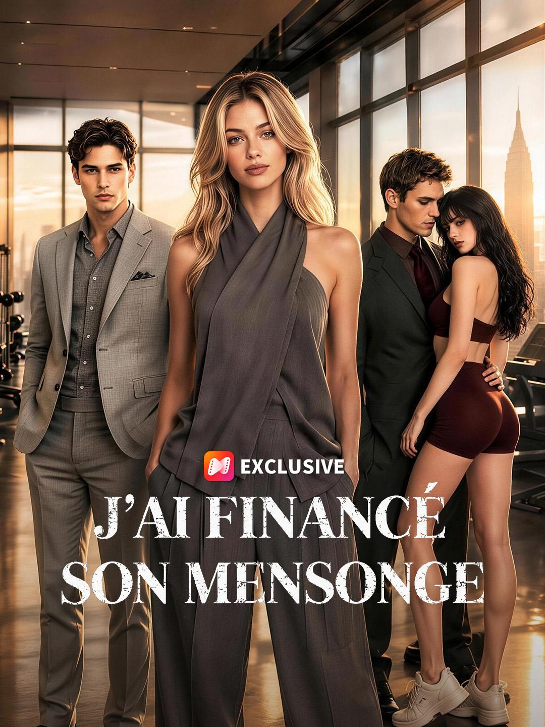 J'AI FINANCÉ SON MENSONGE