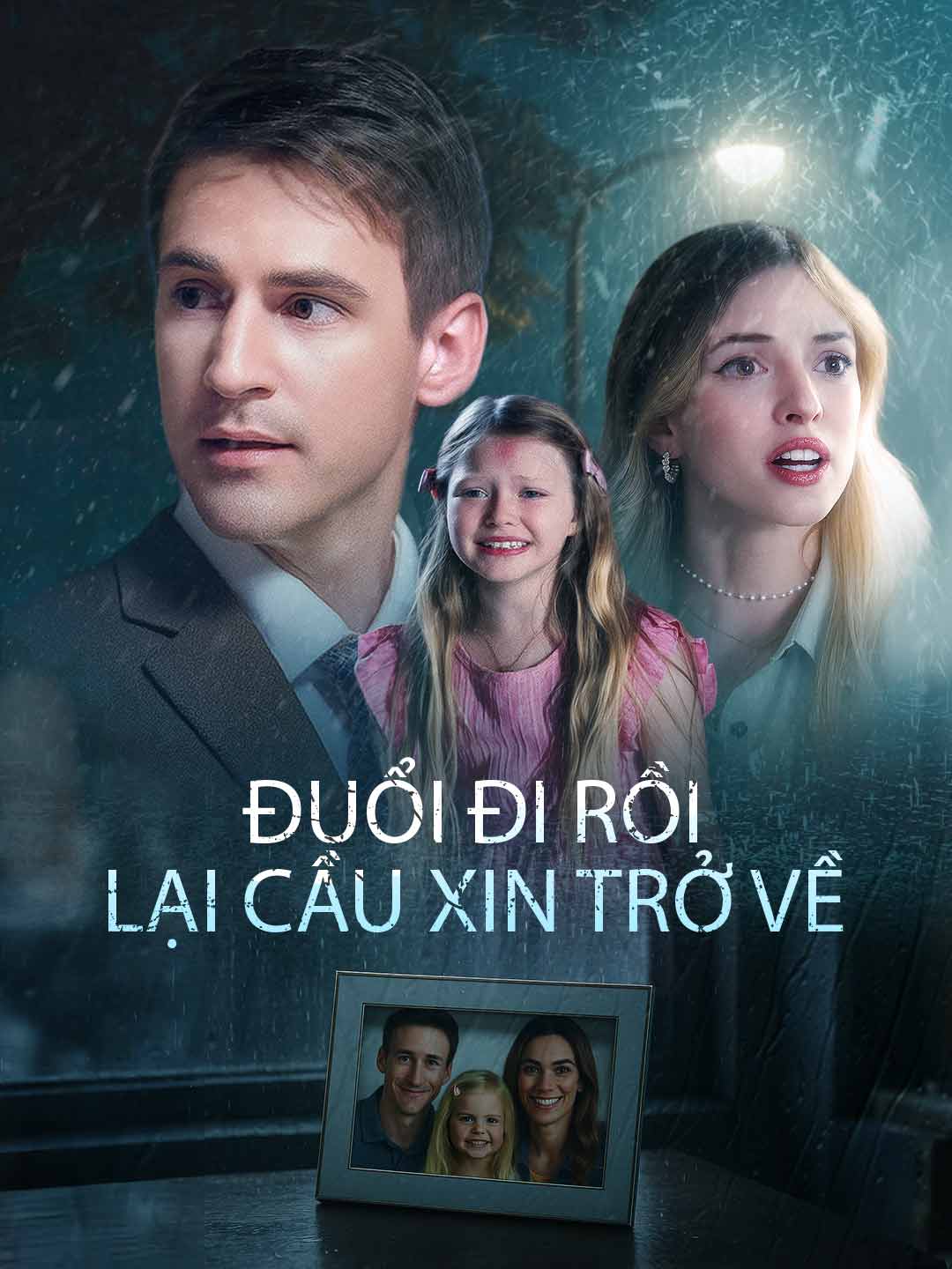 Đuổi Đi Rồi Lại Cầu Xin Trở Về