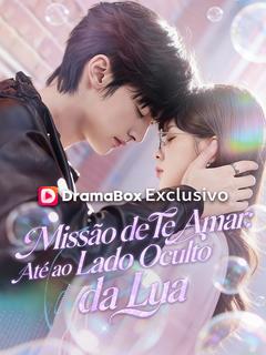 Missão de Te Amar: Até ao Lado Oculto da Lua (Dublado)