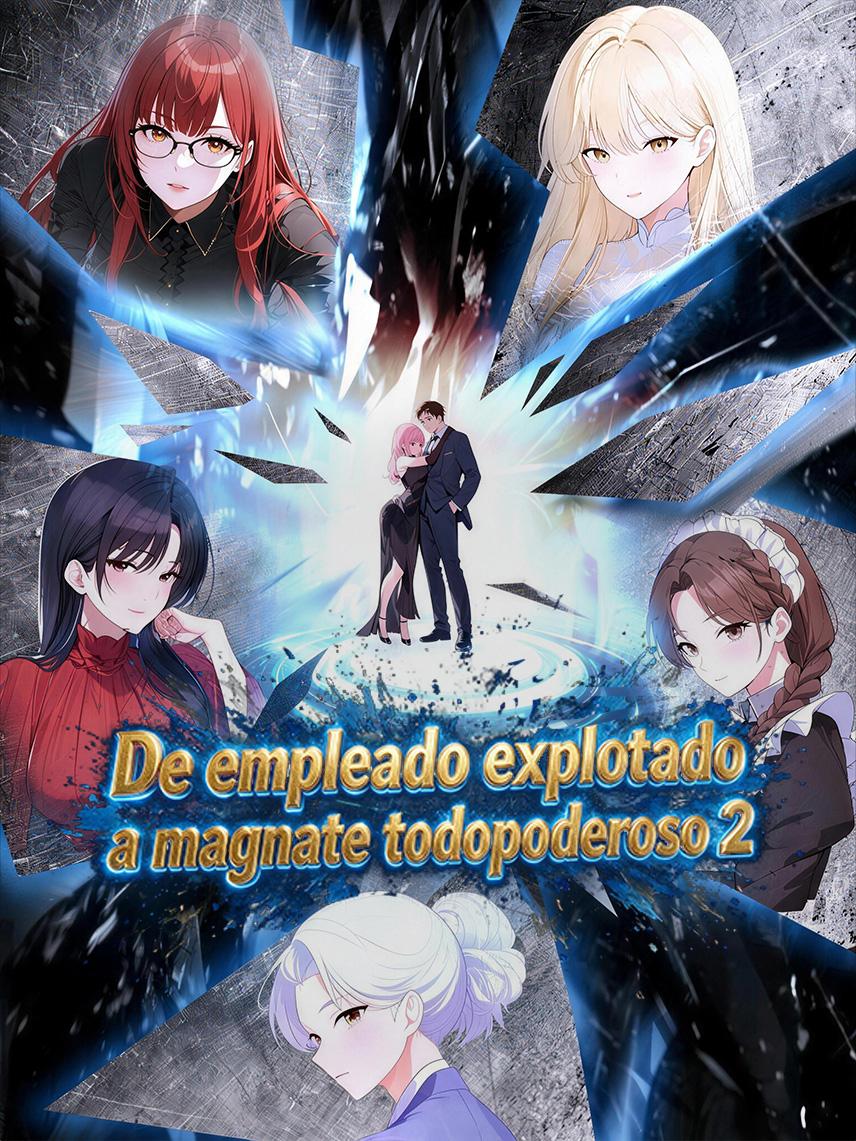 De empleado explotado a magnate todopoderoso 2