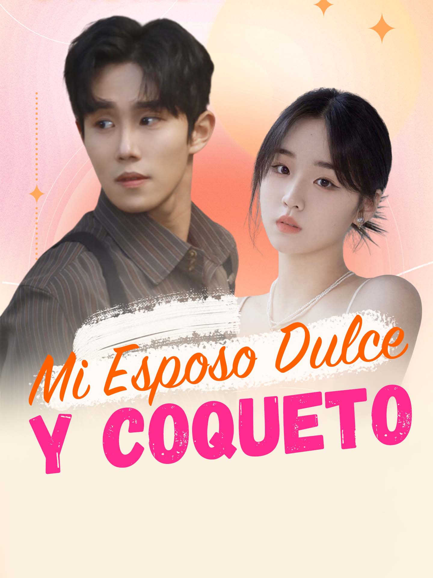 Mi Esposo Dulce y Coqueto