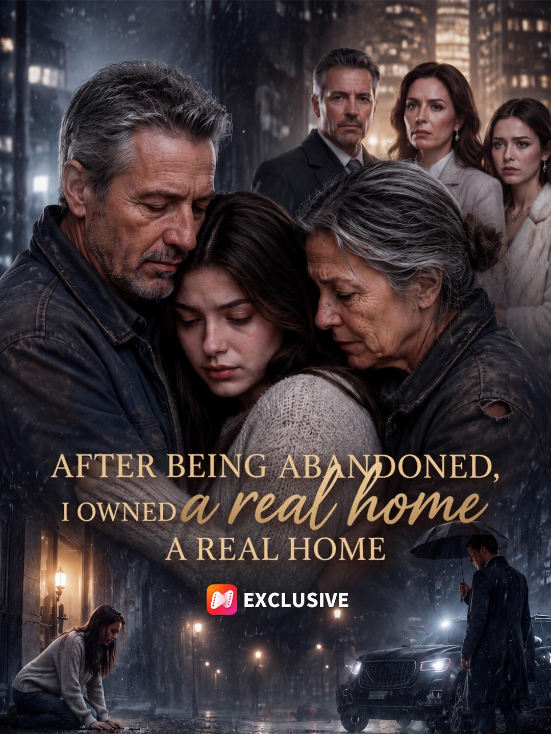 After being abandoned, I owned a real home
