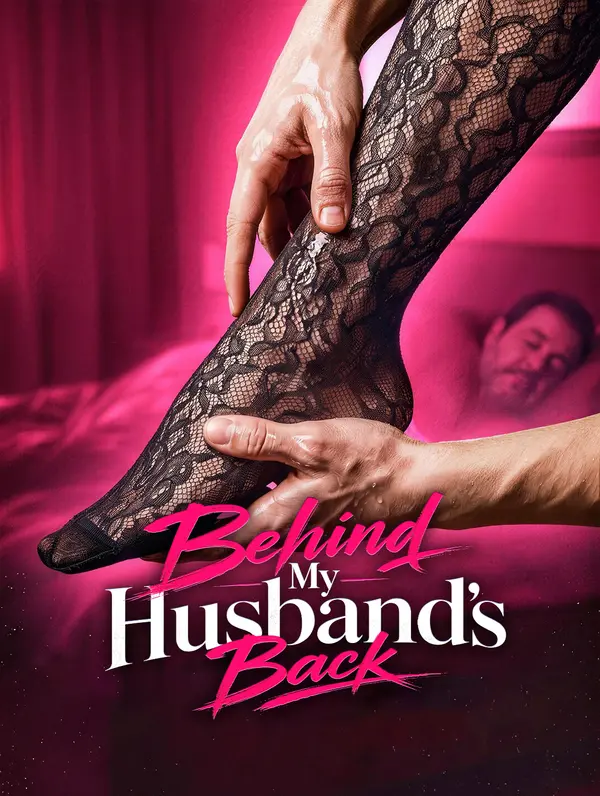 Behind My Husband's Back
