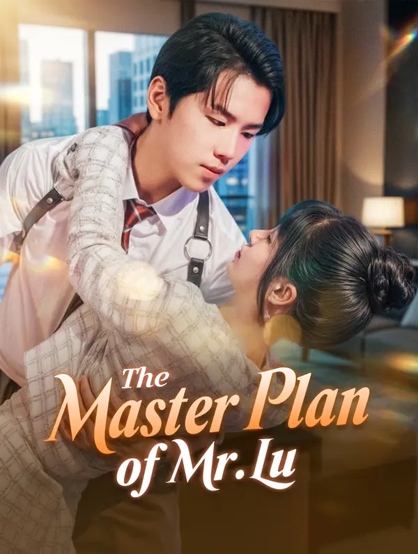 The Master Plan of Mr. Lu