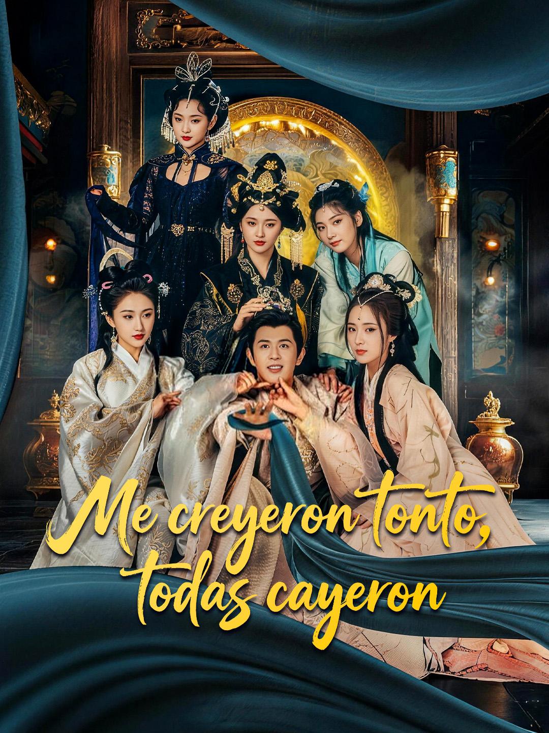Me creyeron tonto, todas cayeron