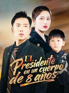 El presidente en un cuerpo de 8 años