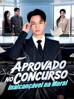 Aprovado no Concurso, Inalcançável na Moral