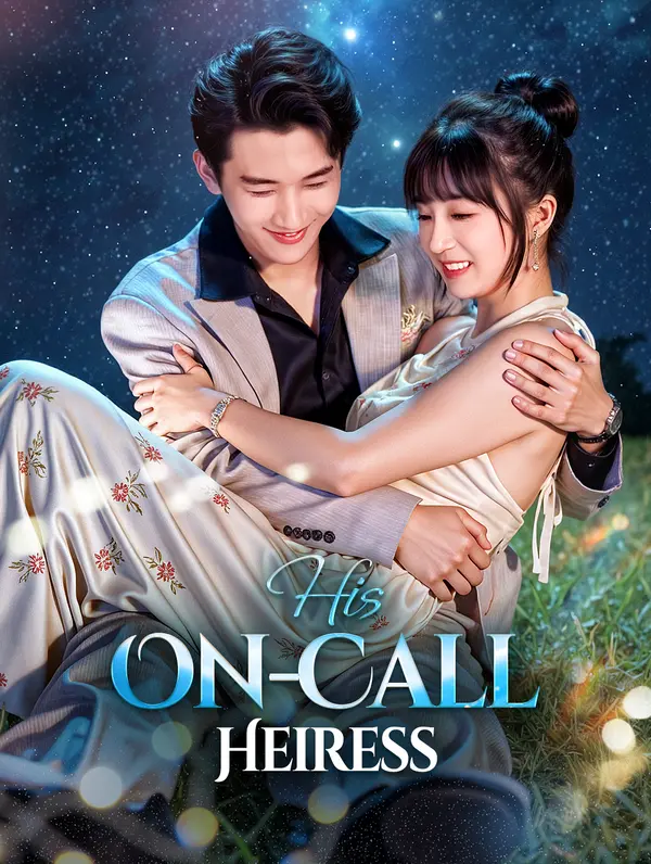 His On-Call Heiress(Dubbed)