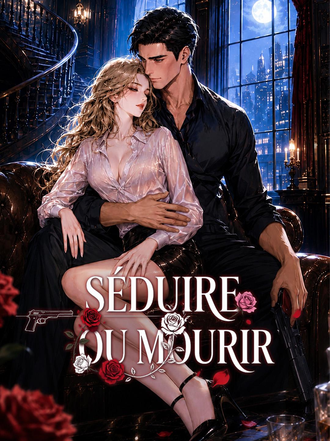SÉDUIRE OU MOURIR