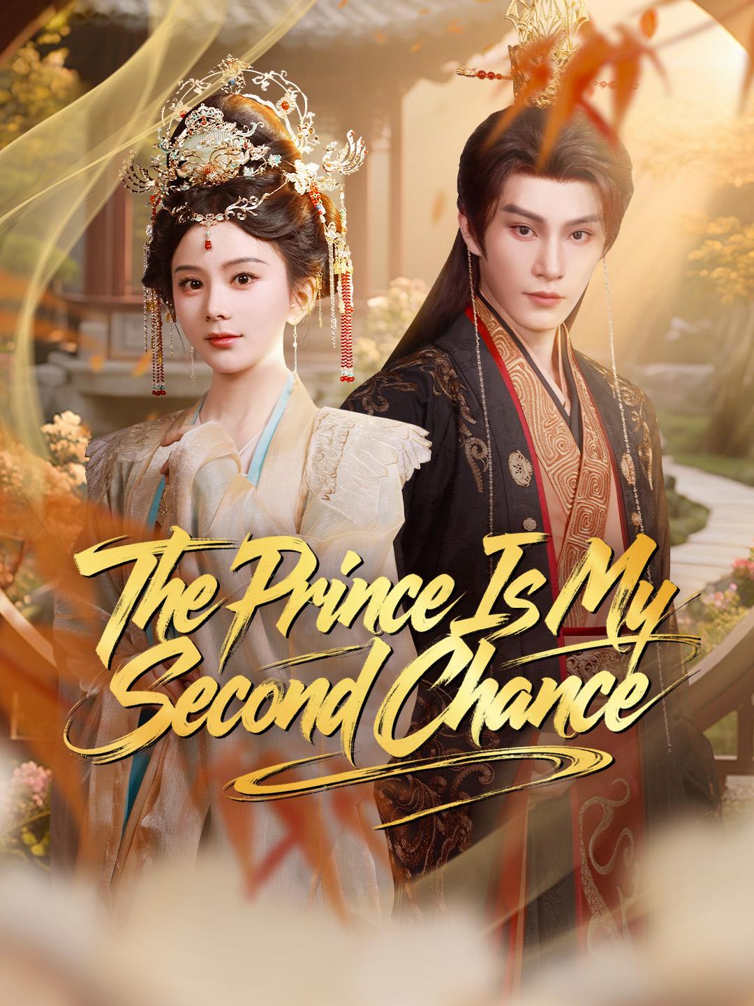 The Prince Is My Second Chance