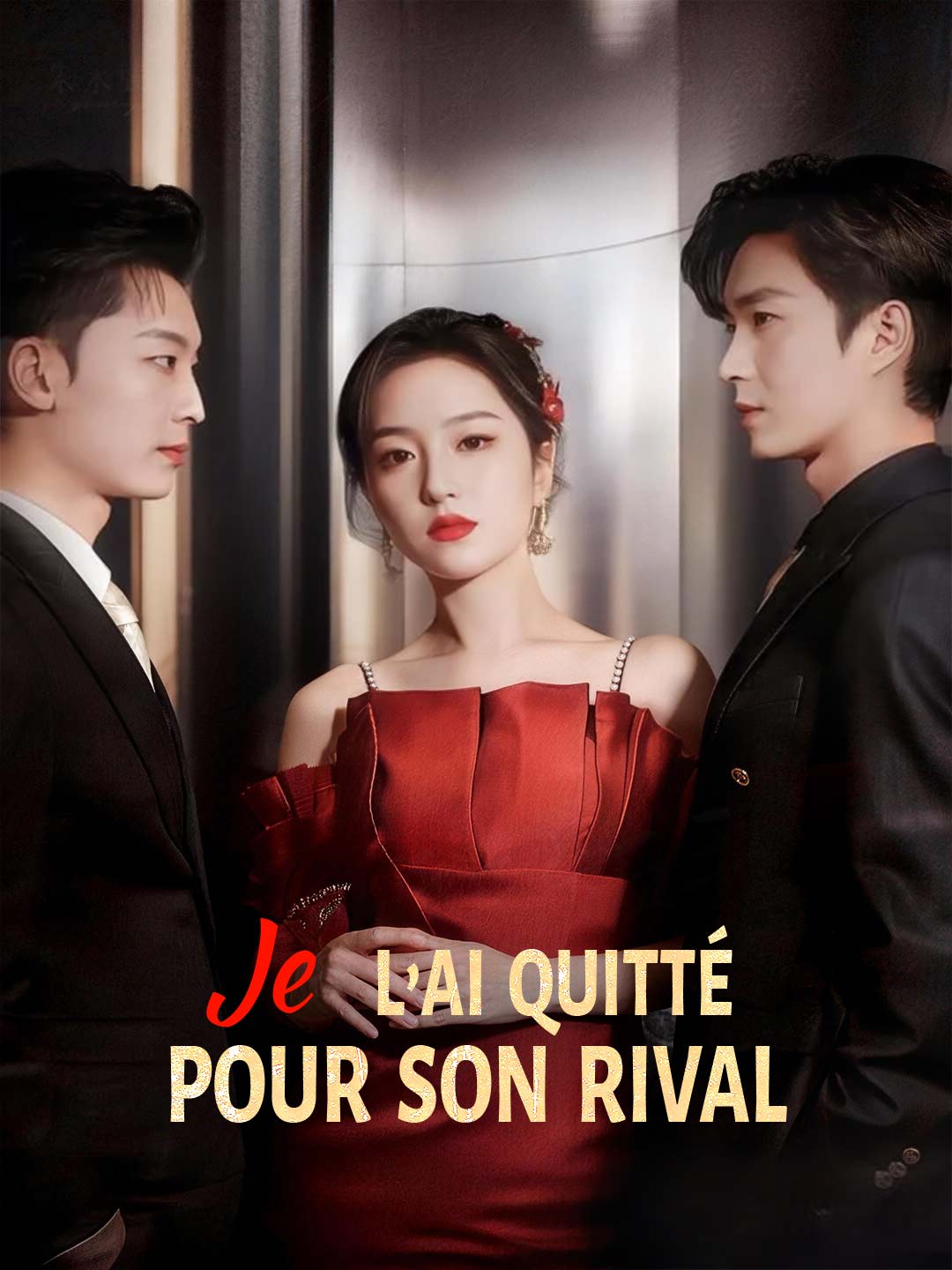 Je L'ai Quitté pour Son Rival