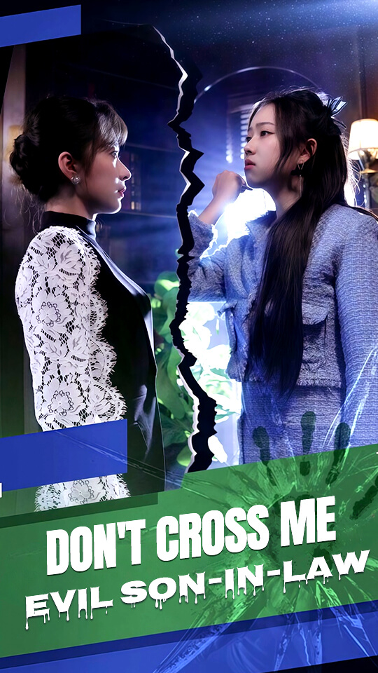 Don't Cross Me, Evil Son-In-Law
