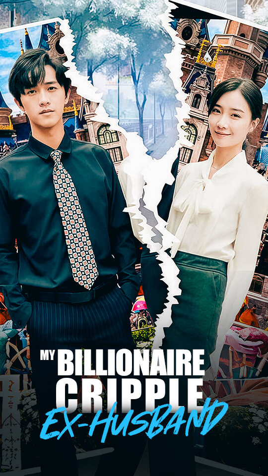 My Billionaire Cripple Ex-Husband
