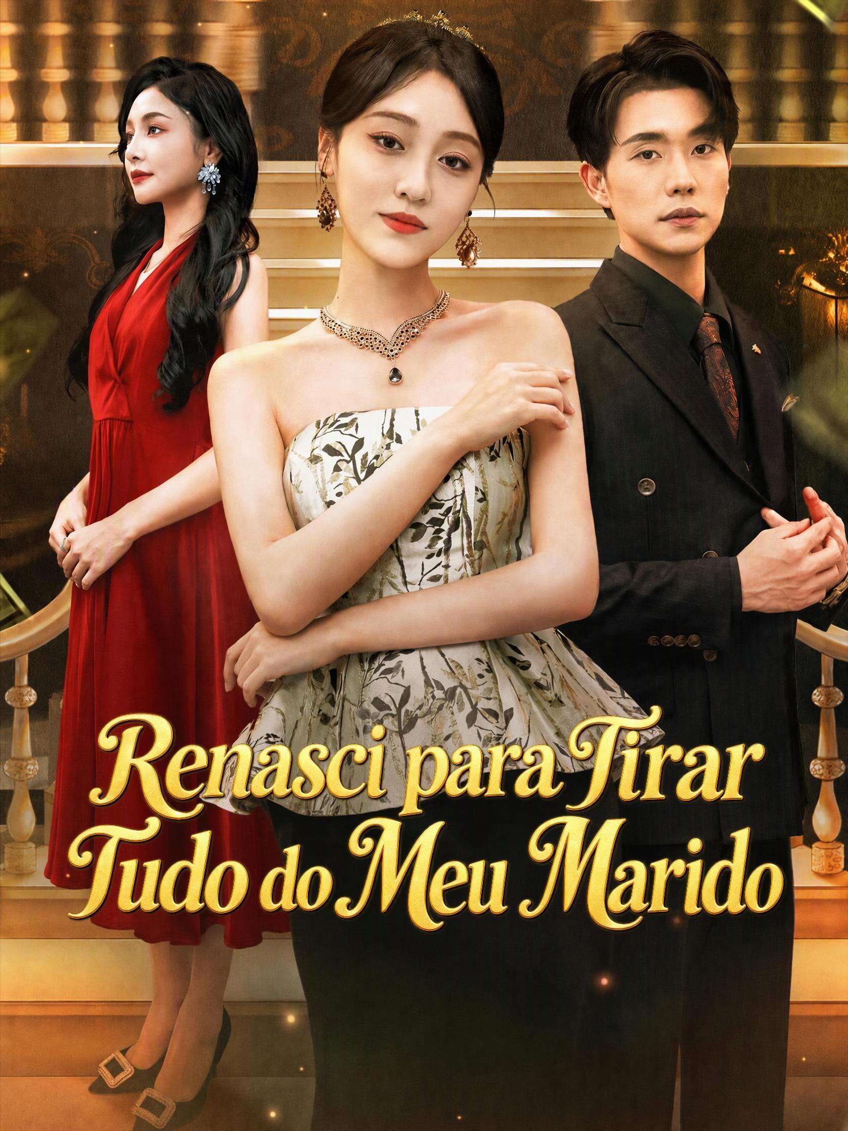 Renasci para Tirar Tudo do Meu Marido
