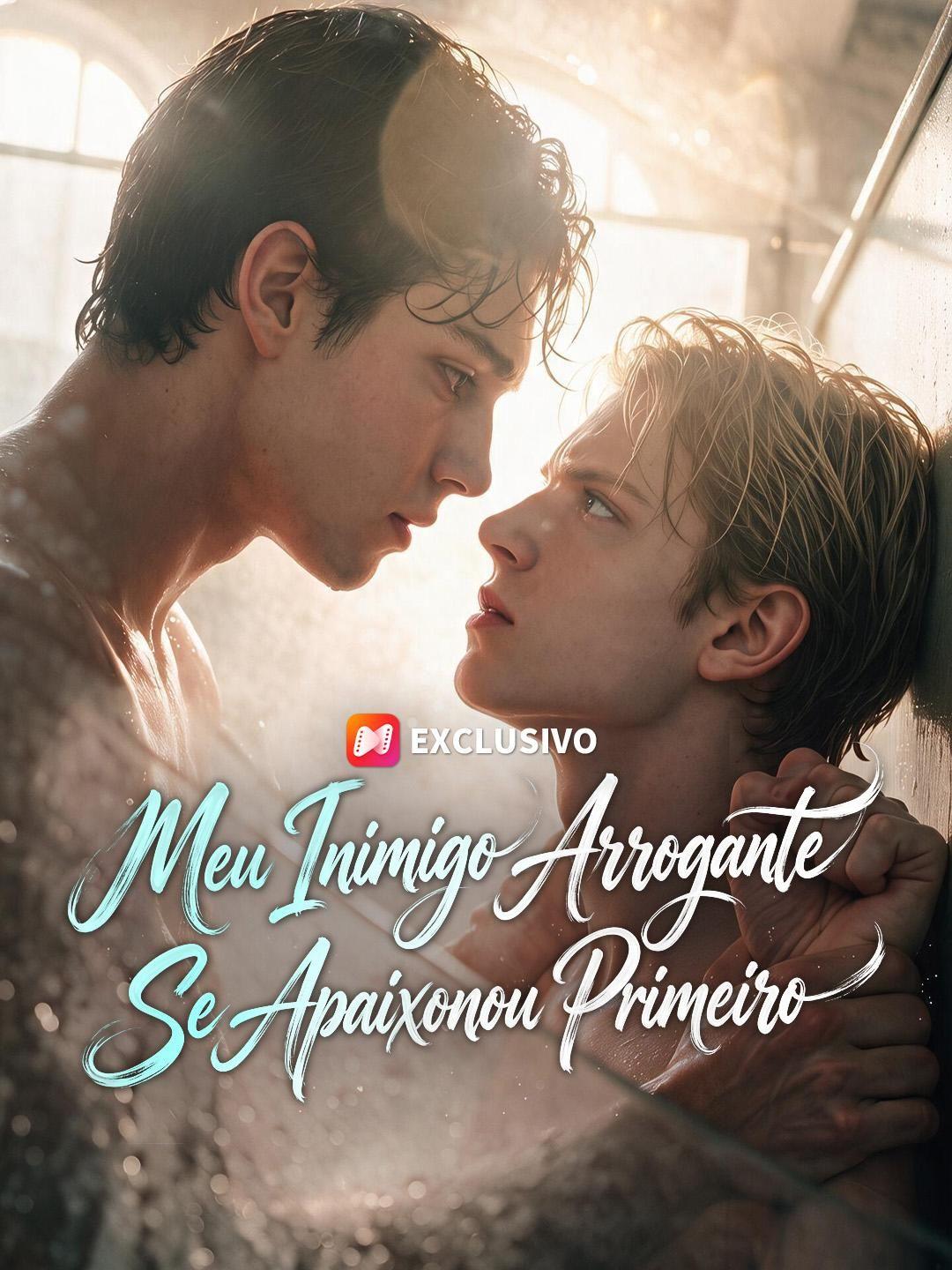 (Dublagem) Meu Inimigo Arrogante Se Apaixonou Primeiro