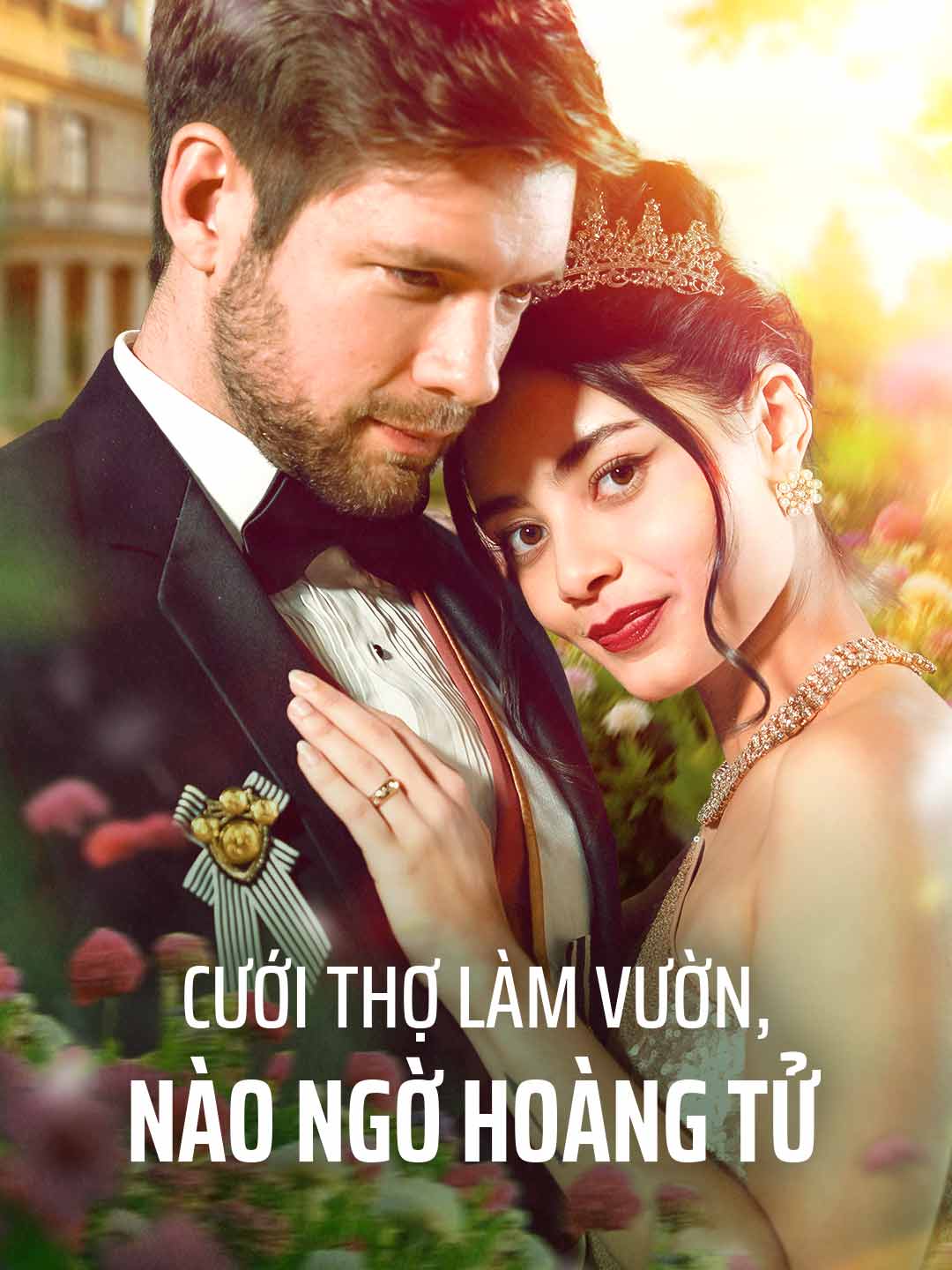 Cưới Thợ Làm Vườn, Nào Ngờ Hoàng Tử