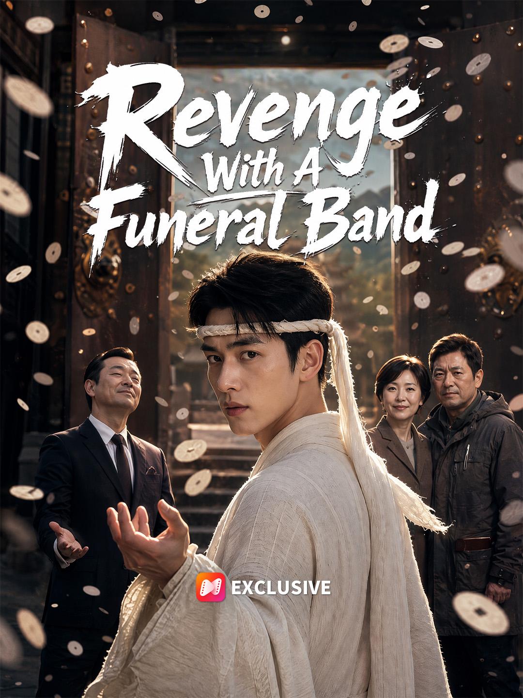 Revenge With A Funeral Band