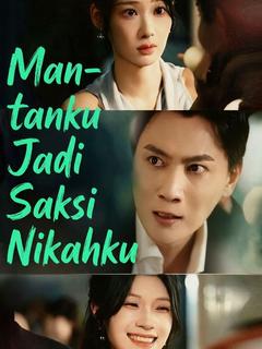 Mantanku Jadi Saksi Nikahku